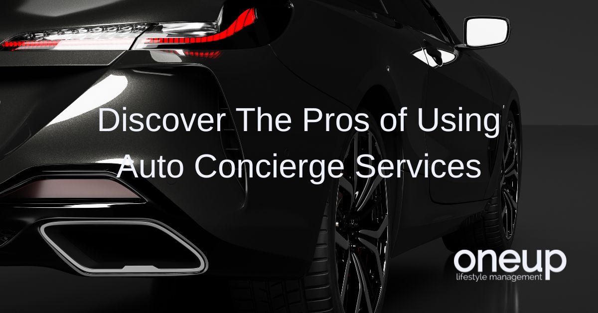 benefits of using auto concierge services
