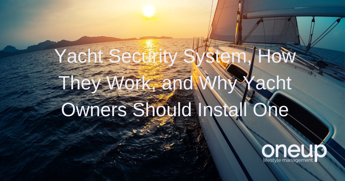 Yacht Security System: Benefits of Having One